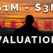 Increasing valuation by 1 - 3 Million dollars